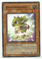 Yu-Gi-Oh - Babycerasaurus   ++++++++ - Yu-Gi-Oh