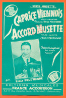 Partition  " Caprice Viennois Et Accord Musette "  Valses D'emile Prud'homme - 12 Pages - Musique Folklorique