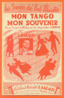 Partition " Mon Tango - Mon Souvenir " Tangos Melodiques -  E Baraldini - 8 Pages - Musique Folklorique