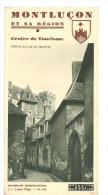 Montluçon Et Sa Région Centre De Tourisme Plaquette éditée Par Le Syndicat D'Initiatives Dans Les Années 1950 - Auvergne