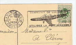 FLAMME 2/9/1932 UTILISEZ LA POSTE AÉRIENNE GEBRUIKT DE LUGHTPOST SUR CARTE ANVERS ANTWERPEN - ZOOM 3 Scans - - Cartas & Documentos