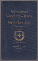 Schweiz, Handbuch Schweizerische Verkehrs-Karte Mit Orts-Lexicon Von Arthur Jacot 7. Auflage 1923 - 228 Seiten - Handboeken