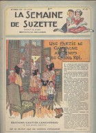 La Semaine De Suzette N°12 Une Partie De Campagne Au Temps Du Grand Roi - Chemise De Nuit Pour Bleuette De 1947 - La Semaine De Suzette