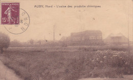 AUBY, Nord. L'usine Des Produits Chimiques - Auby