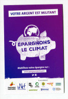 CPM Non Postable "Epargnons Le Climat" Cochon - Porc - Tirelire - Pig - Piggy Bank - Banques
