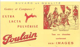 Buvard POULAIN Goûter Et Comparez! Extra Lacta Pulvérisé Poulain Joli Tambour Tous Nos Chocolats Contiennent Des Images - Chocolat