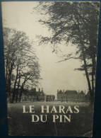 LE HARAS DU PIN.Format 205 X 130.32 Pages. - Hipismo