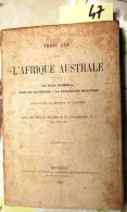 B02-47- Trois Ans Dans L'Afrique Australe, Au Pays D'Umzila, Chez Les Batongas, La Vallées De Barotsés, Débuts De La Mis - Zimbabwe