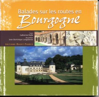 BALADES SUR LES ROUTES EN BOURGOGNE  - Catherine VIALLE   -  Aquarelles De LONGUBARDO - 8 Scans - Bourgogne