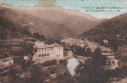 ENVIRONS DE CHAMBORIGAUD LE PONT DE RASTEL ET LA RIVIERE - Chamborigaud