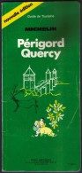 Guide Vert Michelin Périgord Quercy - Edition 1986 - Michelin-Führer