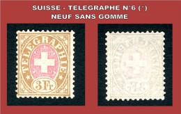 SUISSE - TELEGRAPHE N°6 - 3 Frs - NEUF SANS GOMME - Telegrafo