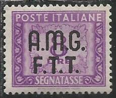 TRIESTE A 1947 - 1949 AMG-FTT OVERPRINTED SEGNATASSE POSTAGE DUE TASSE TAXES LIRE 8 MNH BEN CENTRATO FIRMATO SIGNED - Strafport