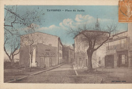 83 // TAVERNES   Place Du Jardin - Tavernes