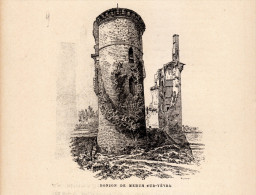 1888 - Gravure Sur Bois - Mehun-sur-Yèvre (Cher) - Les Ruines Du Donjon - FRANCO DE PORT - Stiche & Gravuren