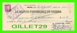 CHÈQUES AVEC TIMBRES ACCISE - LA BANQUE PROVINCIALE DU CANADA, 1952 No 1111 - CACHET POSTE - FISCAUX - - Chèques & Chèques De Voyage