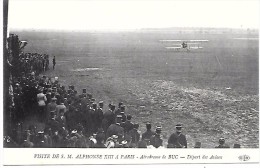Aérodrome De BUC - Visite De S.M. ALPHONSE XIII à Paris - Départ Des Avions - Buc
