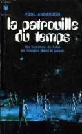 La Patrouille Du Temps Par Poul Anderson - Marabout SF