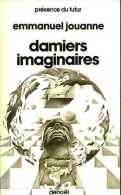 Damiers Imaginaires Par Emmauel Jouanne (ISBN 2207303365) - Présence Du Futur