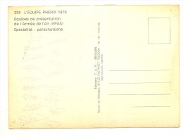 L'équipe PHENIX 1979, Armée De L'air, Parachutistes (scan Recto-verso) Dédicacée De L'équipe Peu Visible  Crayon Papier - Paracaidismo