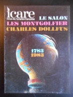 Revue "Icare N°105 - Le Salon - Les Mongolfier - Charles Dollfus" - Aviazione