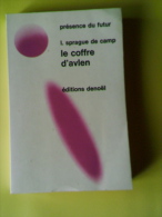 LE COFFRE D'AVLEN Par  L.SPRAGUE DE CAMP 1970  DENOEL" PRÉSENCE DU FUTUR" - Présence Du Futur