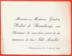 36 CHÂTEAUROUX Indre - Faire-part De Naissance D' Amélie ROBERT De BEAUCHAMP 1897 * Noblesse - Naissance & Baptême