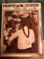 Rivista Sett.le N° 22 4giugno 1938 -Il Secolo Illustrato - SI. Il Re Omperatore A Tripoli. Nu. 16 Pag. - Sonstige & Ohne Zuordnung