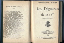 MILITARIA - LES DEGOURDIS DE LA 11ème - Piece En 3 Actes - A. MOUEZY Et C. DAVEILLANS - 1928 - Oorlog 1914-18
