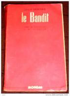 CHARTERIS Leslie : LE BANDIT - Morgan