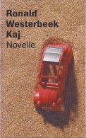 NL.- Boek. Ronald Westerbeek Kaj Novelle. 2 Scans - Poesía