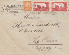 1926 LETTRE. B.MAHRER RUE DES GLACIERES TUNIS POUR LE CAIRE EGYPTE GRANDE EXPO LE CAIRE 1926 / 2565 - Brieven En Documenten