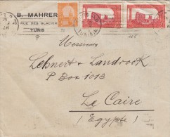 1926 LETTRE. B.MAHRER RUE DES GLACIERES TUNIS POUR LE CAIRE EGYPTE GRANDE EXPO LE CAIRE 1926 / 2565 - Cartas & Documentos