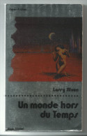 Un Monde Hors Du Temps  -  Larry Niven - Other & Unclassified