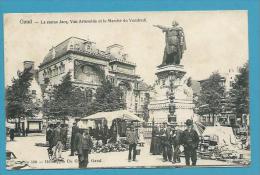 CPA 109 - Statue Jac. Van Artevelde Et Le Marché Du Vendredi à GAND Belgique - Andere & Zonder Classificatie