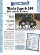 Fiche Skoda Superb 640 (1936) - Un Siècle D'Automobiles (Edit. Hachette) - Auto's