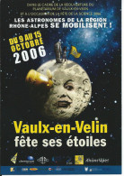 CP Pub VAUX-en-VELIN (69), Planétarium "Vaux-en-Velin Fête Ses étoiles " Du 9 Au 15 Octobre 2006 - Vaux-en-Velin