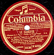 78 Trs - 30 Cm - état B -  L. DISTER Ténor, L.RICHARD Baryton - LE CRICIFIX - LES PÊCHEURS DE PERLES - 78 T - Disques Pour Gramophone