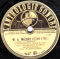 78 Trs - 30 Cm - état B -  W.A. MOZART (1756-1791) - MARTHA ANGELICI - - 78 T - Disques Pour Gramophone