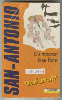 {51949} San-Antonio, Du Mouron à Se Faire. 05/1991 ; Wolinski . " En Baisse " - San Antonio