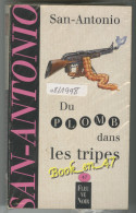 {74782} San-Antonio, Du Plomb Dans Les Tripes. 08/1998 ; Demoulin . " En Baisse " - San Antonio