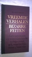 Vreemde Verhalen, Bizarre Feiten. Readers's Digest. (hardcover) - Pratique