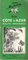 Guide Vert MICHELIN " Côte D'Azur-Haute Provence " - Année 1948 - Michelin-Führer