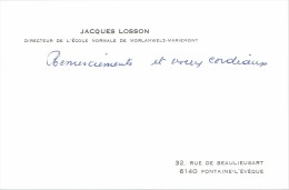 Carte De Visite De Jacques Losson, Directeur Ecole Normale De Morlanwelz, Rue Beaulieusart, Fontaine L'Evêque, Vers 1970 - Visiting Cards