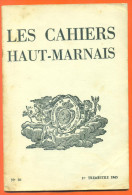 Les Cahiers Hauts Marnais  "  N° 80 " Langres , Breuvannes..  Voir 2 Scans Dont Sommaire - Champagne - Ardenne