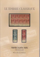 Le Timbre Classique Catalogue De Ventes Printemps été 2003 - Auktionskataloge