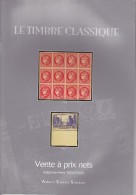 Le Timbre Classique Catalogue De Ventes Automne Hiver 2003/2004 - Catalogues For Auction Houses