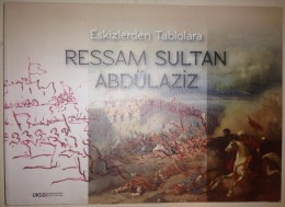 OTTOMAN ART Sultan Abdülaziz As An Artist: From Sketches To Canvases - Old Books