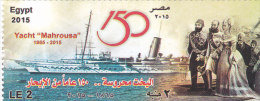 Egypt New Issue 2015, 150 Ann Yacht "AL MAHROUSSA " 1v.complete Set MNH - Usados