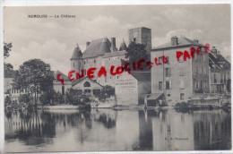 77 - NEMOURS - LE CHATEAU - Nemours